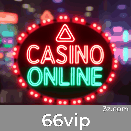 66vip: O Cassino Online de Confiança